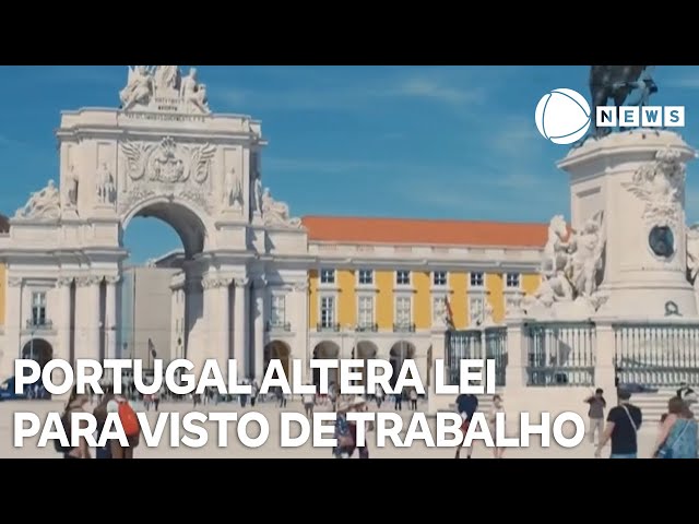 ⁣Portugal altera lei para visto de trabalho de estrangeiros