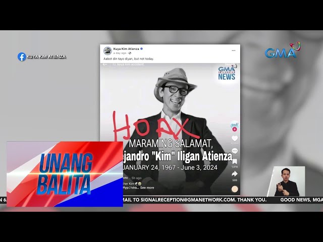 ⁣Kuya Kim, umalma sa pekeng post online na nagsasabing pumanaw na siya | Unang Balita
