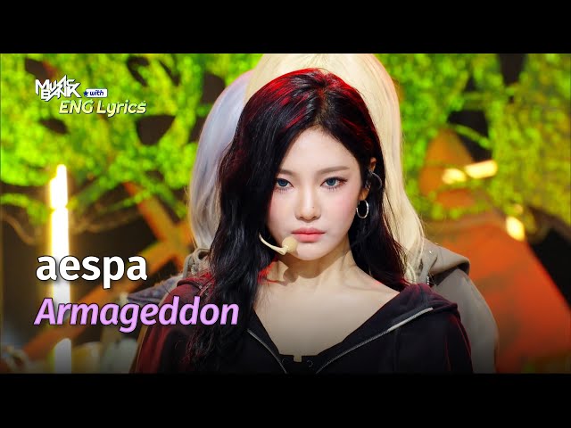⁣aespa (에스파) - Armageddon [ENG Lyrics] | KBS WORLD TV 240531