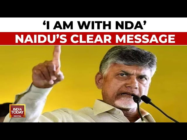 ⁣Chandrababu Naidu's Clear Message Before NDA Meet, Says, 'I Am With NDA' | India Toda