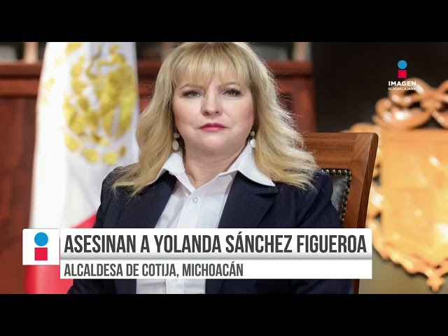 ⁣Asesinan a Yolanda Sánchez Figueroa alcaldesa de Cotija Michoacán | Rey Suárez