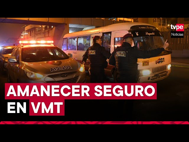 ⁣Policía Nacional realiza operativo Amanecer Seguro en Villa María del Triunfo