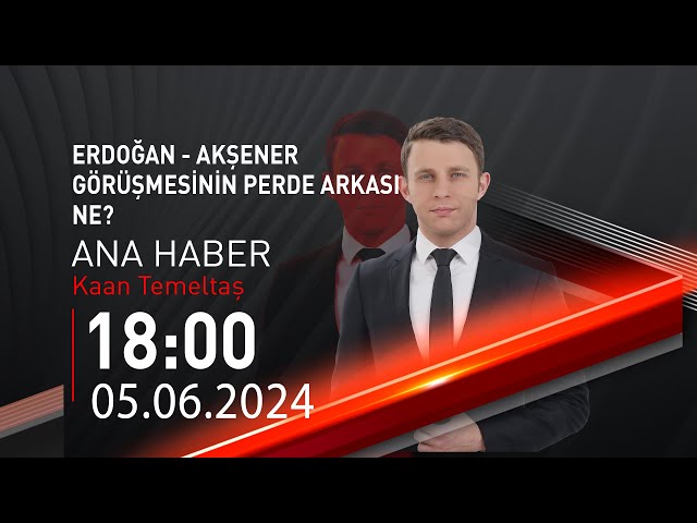  #CANLI | Kaan Temeltaş ile Ana Haber | 5 Haziran 2024 | HABER #CNNTÜRK