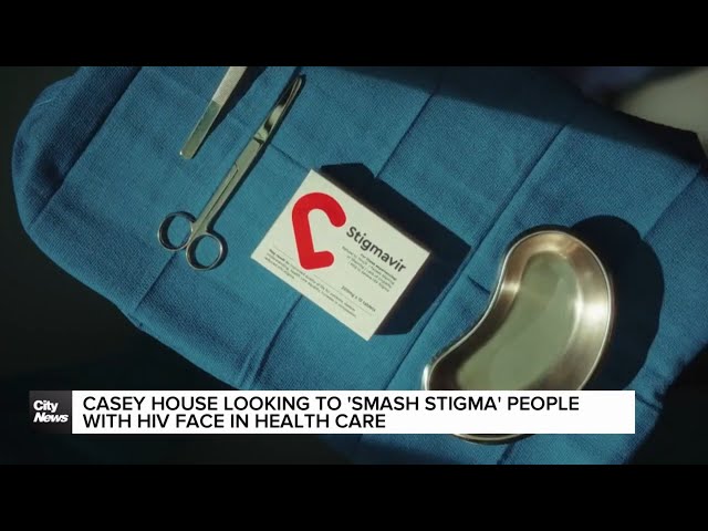 ⁣Casey House looking to 'smash stigma' people with HIV face in health care