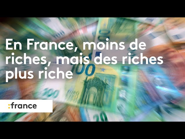 ⁣En France, moins de riches, mais des riches plus riche