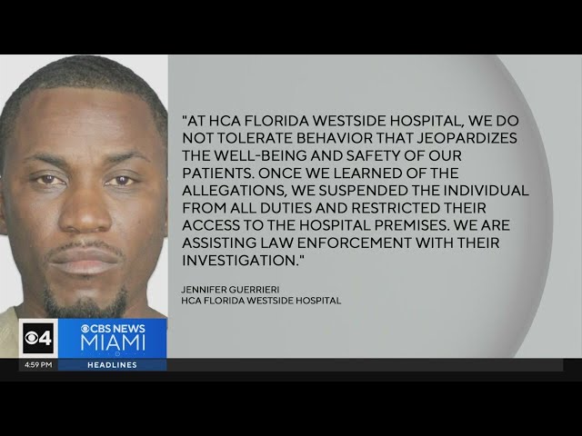 ⁣Broward hospital employee accused of sexually battering patients
