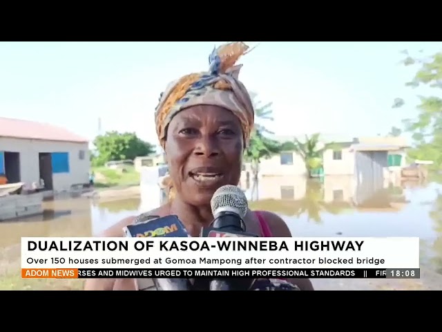 ⁣Dualization of Kasoa-Winneba Highway: Over 150 houses submerged at Gomoa Mampong - Adom TV News