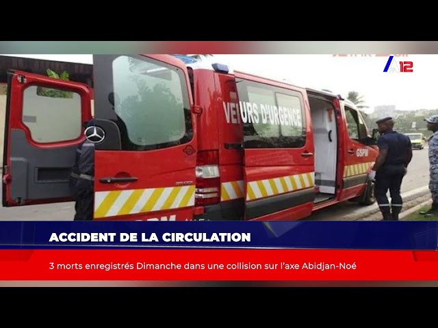⁣Accident de la circulation 3 morts enregistrés Dimanche dans une collision sur l’axe Abidjan Noé