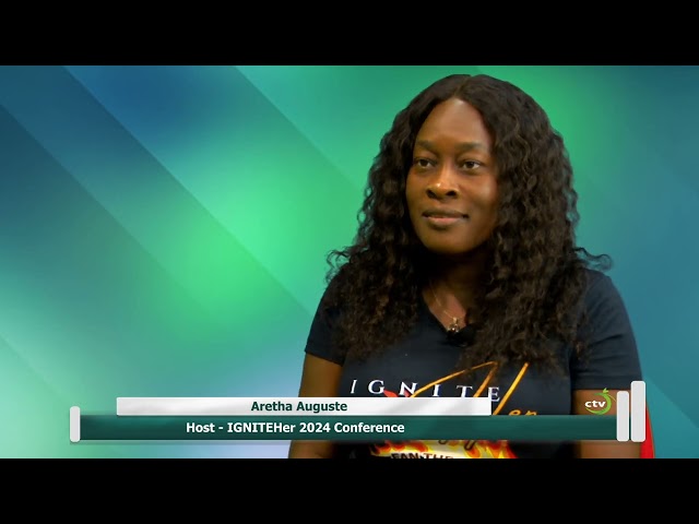 ⁣Empower Women advocate Aretha Auguste speaks to Calabash TV about   Ignite Her 2024  in Soufriere