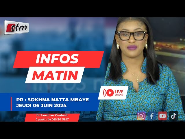⁣TFM LIVE  :     Infos matin  du 06  juin 2024 présenté par Sokhna Natta MBAYE