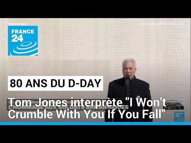 ⁣80 ans du D-Day : le chanteur Tom Jones interprète "I Won’t Crumble With You If You Fall"