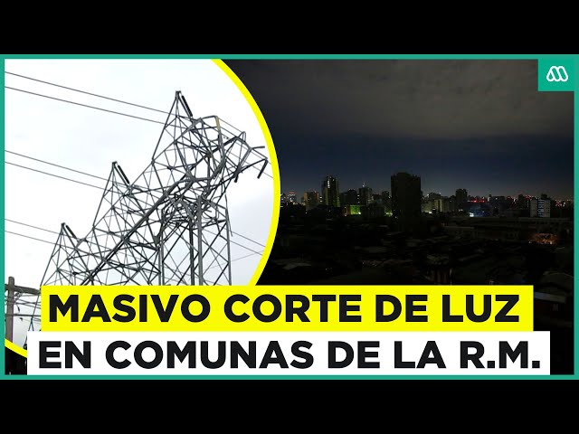 ⁣Masivo corte de luz en comunas de la Región Metropolitana