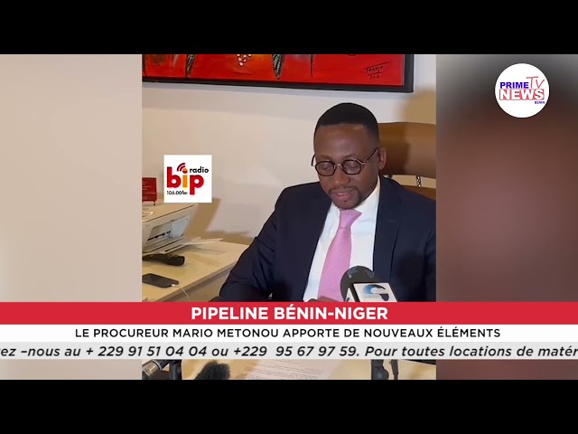 ⁣Pipeline Bénin Niger: Le Procureur Mario Metonou apporte de nouveaux éléments