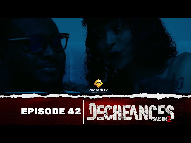 ⁣Série - Déchéances - Saison 2 - Episode 42