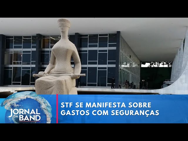 ⁣STF se manifesta sobre gastos públicos com seguranças | Jornal da Band