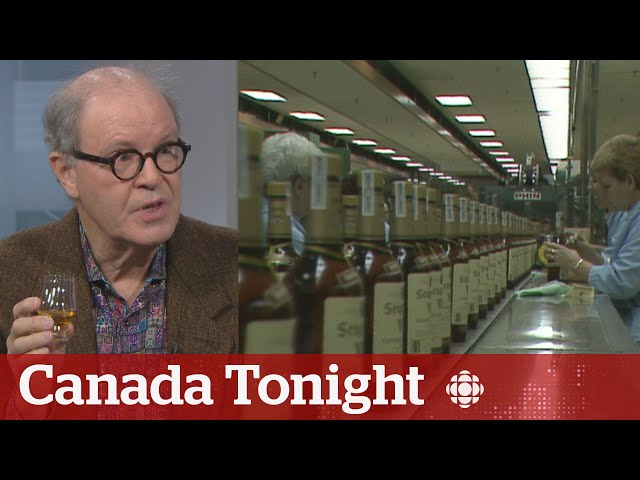 History of Canadian whisky may surprise you, says expert | Canada Tonight