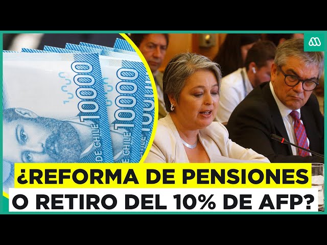 ⁣¿Por qué no avanza la reforma de pensiones? La amenaza de un nuevo retiro del 10% de las AFP