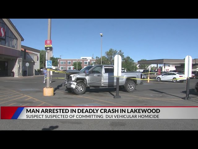 Man arrested in connection to deadly Lakewood crash