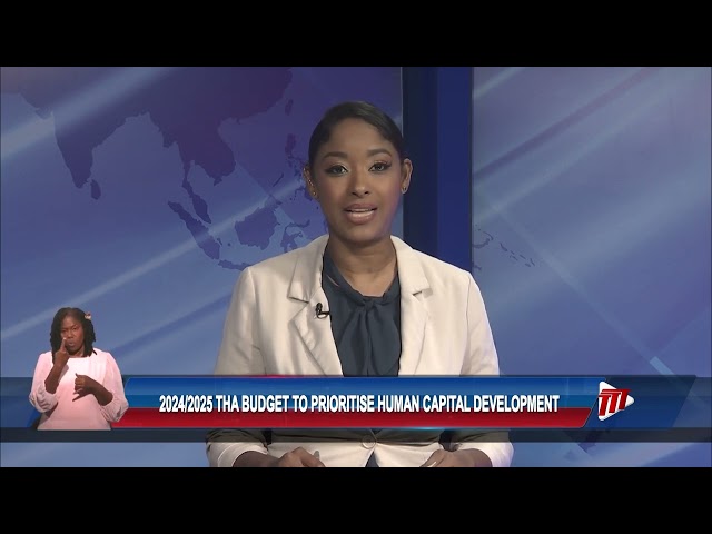 ⁣2024/2025 THA Budget To Prioritise Human Capital Development
