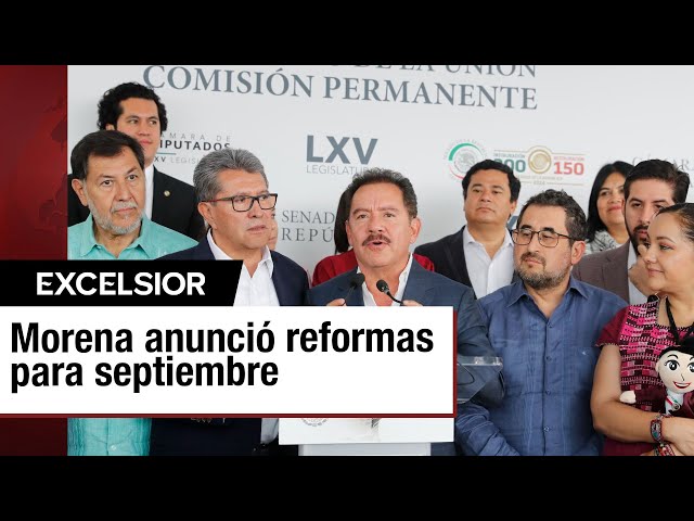 ⁣Morena y aliados van por reformas constitucionales para septiembre