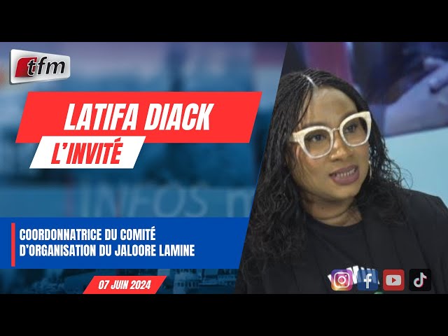 ⁣L’INVITE D’INFOS MATIN (WOLOF) : Latifa Diack, coordonnatrice du comité d’organisation du JALOORE