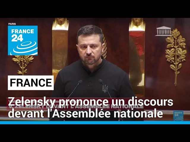 ⁣"France, je vous remercie" : Zelensky prononce un discours devant l'Assemblée nationa