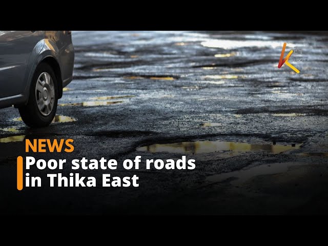 ⁣Thika East villagers up in arms over impenetrable roads, demand action by government