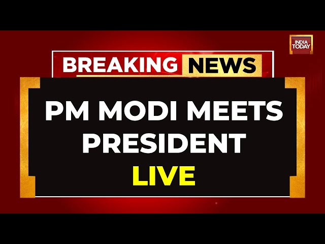 ⁣LIVE: PM Modi At President Murmu's Residence | Modi To Take Oath As PM On 9th June |  India Tod