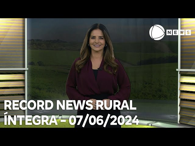 ⁣Record News Rural - 07/06/2024