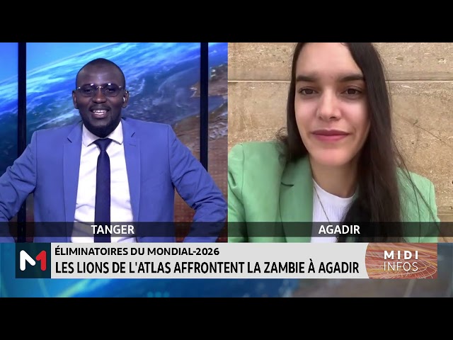 ⁣Eliminatoires du mondial 2026 : les Lions de l´Atlas affrontent la Zambie à Agadir