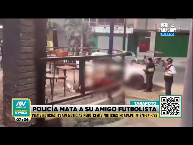 ⁣Tarapoto: Policía mata a su amigo futbolista de un disparo en la cabeza