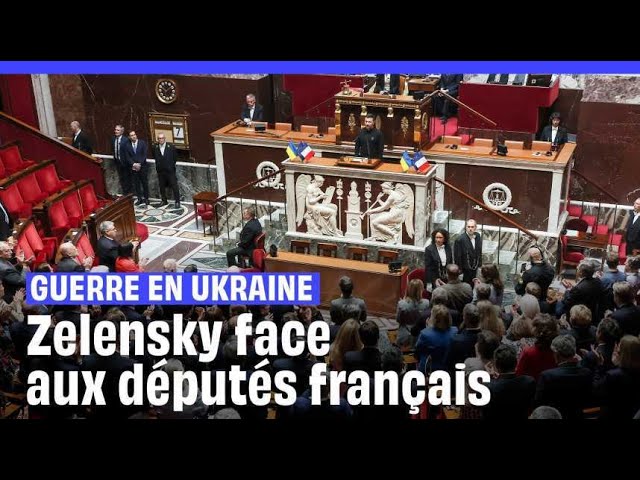 ⁣Guerre en Ukraine : Zelensky à l'Assemblée nationale pour sa première visite « officielle »