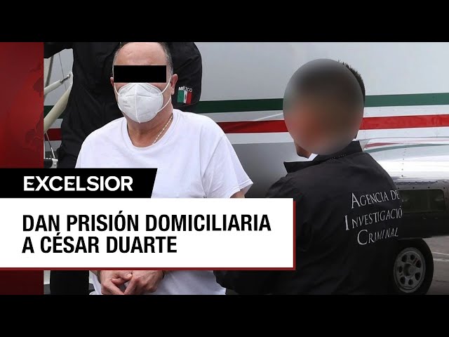 ⁣César Duarte, exgobernador de Chihuahua, a prisión domiciliaria