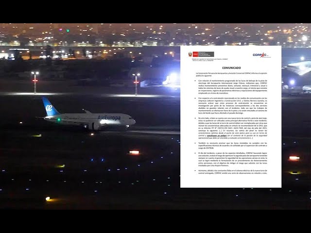 ⁣Corpac emite comunicado sobre apagón en pista de aterrizaje del aeropuerto Jorge Chávez