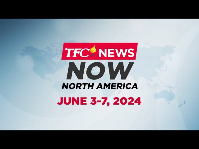 ⁣TFC News Now North America Recap | June 3-7, 2024
