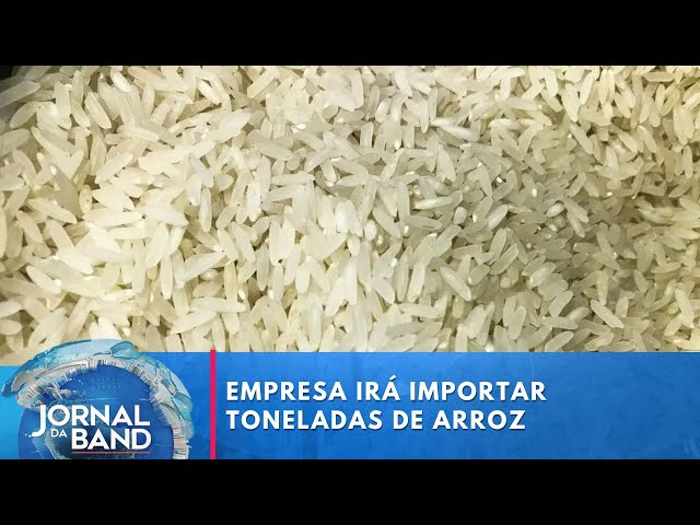 ⁣Empresa arremata leilão e terá que importar 150 mil toneladas de arroz | Jornal da Band