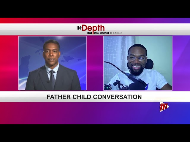 ⁣In Depth With Dike Rostant - Father Child Conversation