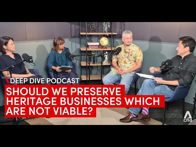 ⁣Should we preserve heritage businesses which are not viable? | Deep Dive podcast
