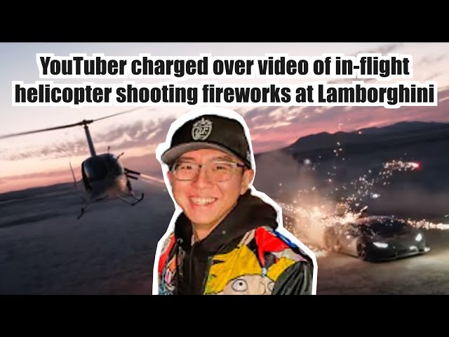 ⁣YouTuber charged over video of in flight helicopter shooting fireworks at Lamborghini