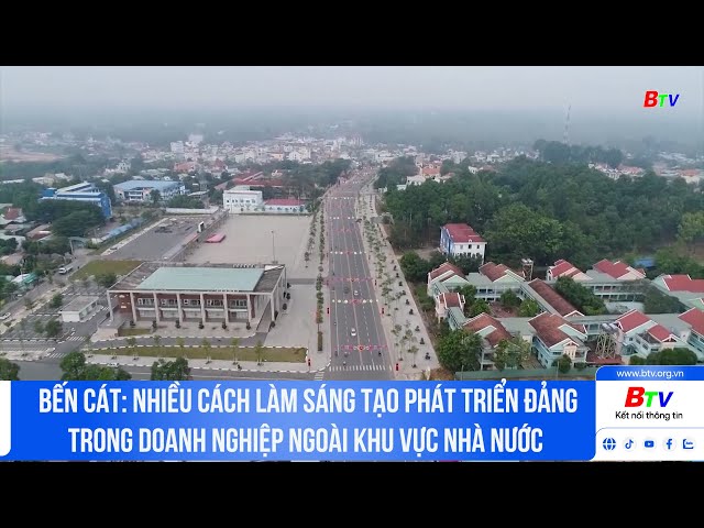 ⁣Bến Cát: Nhiều cách làm sáng tạo phát triển đảng trong doanh nghiệp ngoài khu vực nhà nước