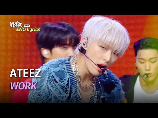 ATEEZ (에이티즈) - WORK [Lyrics] | KBS WORLD TV 240607