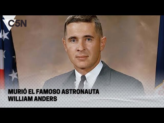 ⁣MURIÓ el FAMOSO ASTRONAUTA WILLIAM ANDERS