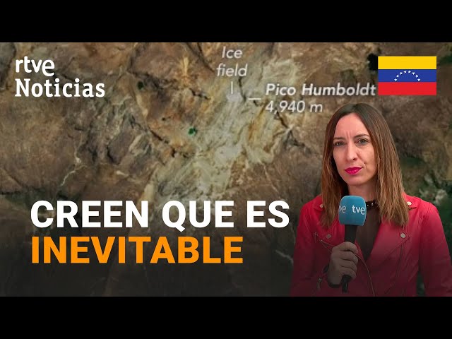 ⁣VENEZUELA: El RETROCESO del HIELO en su ÚLTIMO GLACIAR HACE TEMER su DESAPARICIÓN | RTVE Noticias