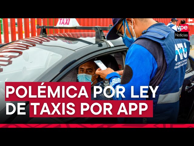 ATU no podría fiscalizar a taxis por aplicativo tras nueva ley