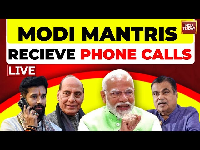 ⁣NDA Cabinet LIVE News: Modi Ministers Receive Calls | PM Modi LIVE News | India Today LIVE Updates