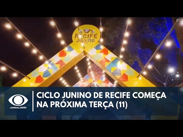 São João do Recife terá 20 dias de festa