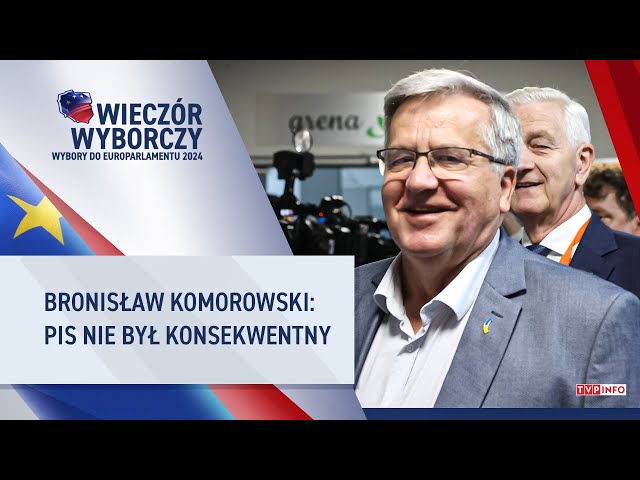 ⁣Bronisław Komorowski: PiS nie był konsekwentny | Wybory do Parlamentu Europejskiego 2024