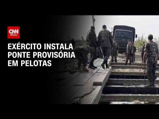 ⁣Exército instala ponte provisória em Pelotas | CNN PRIME TIME