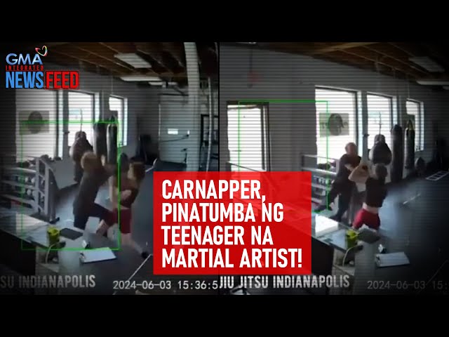 ⁣Carnapper, pinatumba ng teenager na martial artist! | GMA Integrated Newsfeed