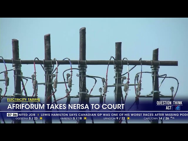 ⁣Electricity Tariffs | Afriforum takes NERSA to court